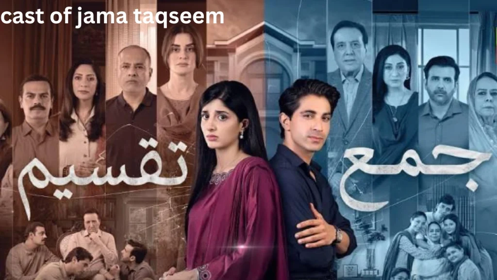 cast of jama taqseem