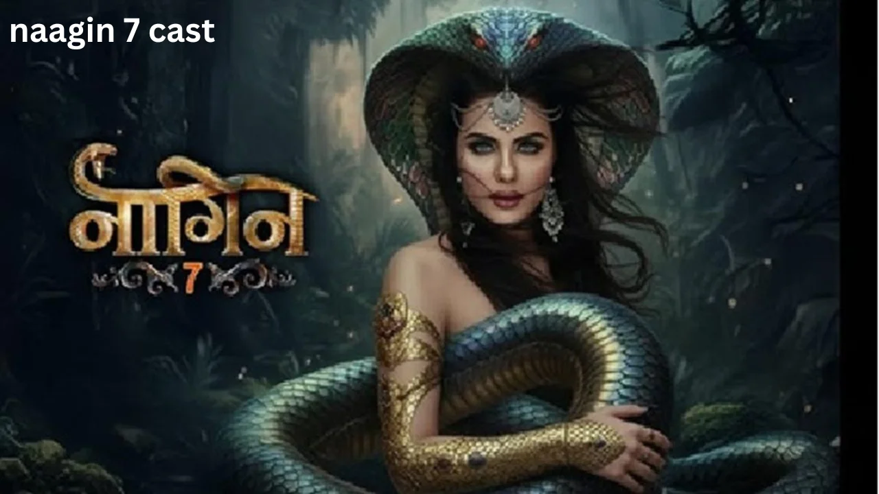 naagin 7 cast