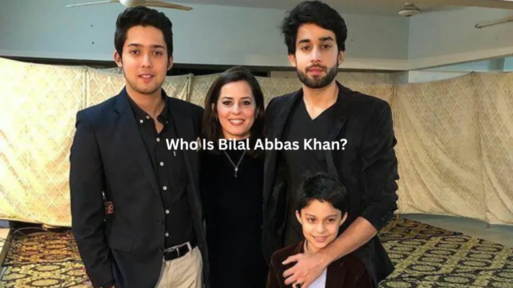 Who Is Bilal Abbas Khan