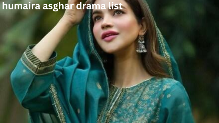 humaira asghar drama list